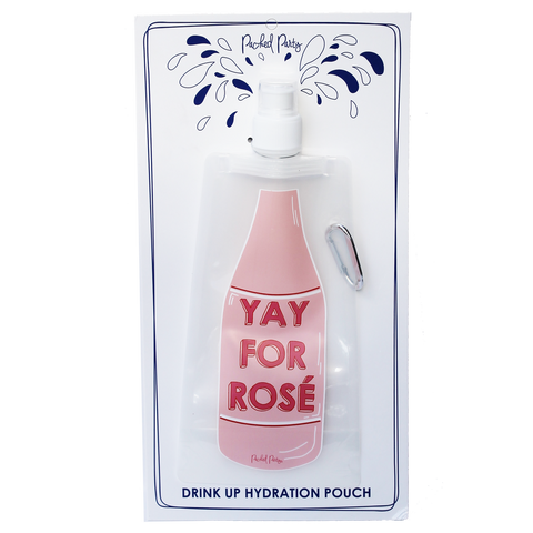 HYDRATION PLASTIC POUCH - PPTD - “YAY FOR ROSE “ PLASTIC POUCH WITH CLIP
