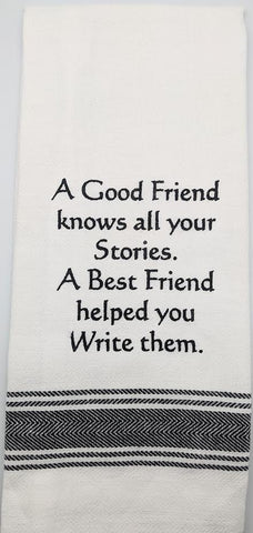 BAR TOWEL  - WH - A BEST FRIEND HELPED YOU WRITE THEM