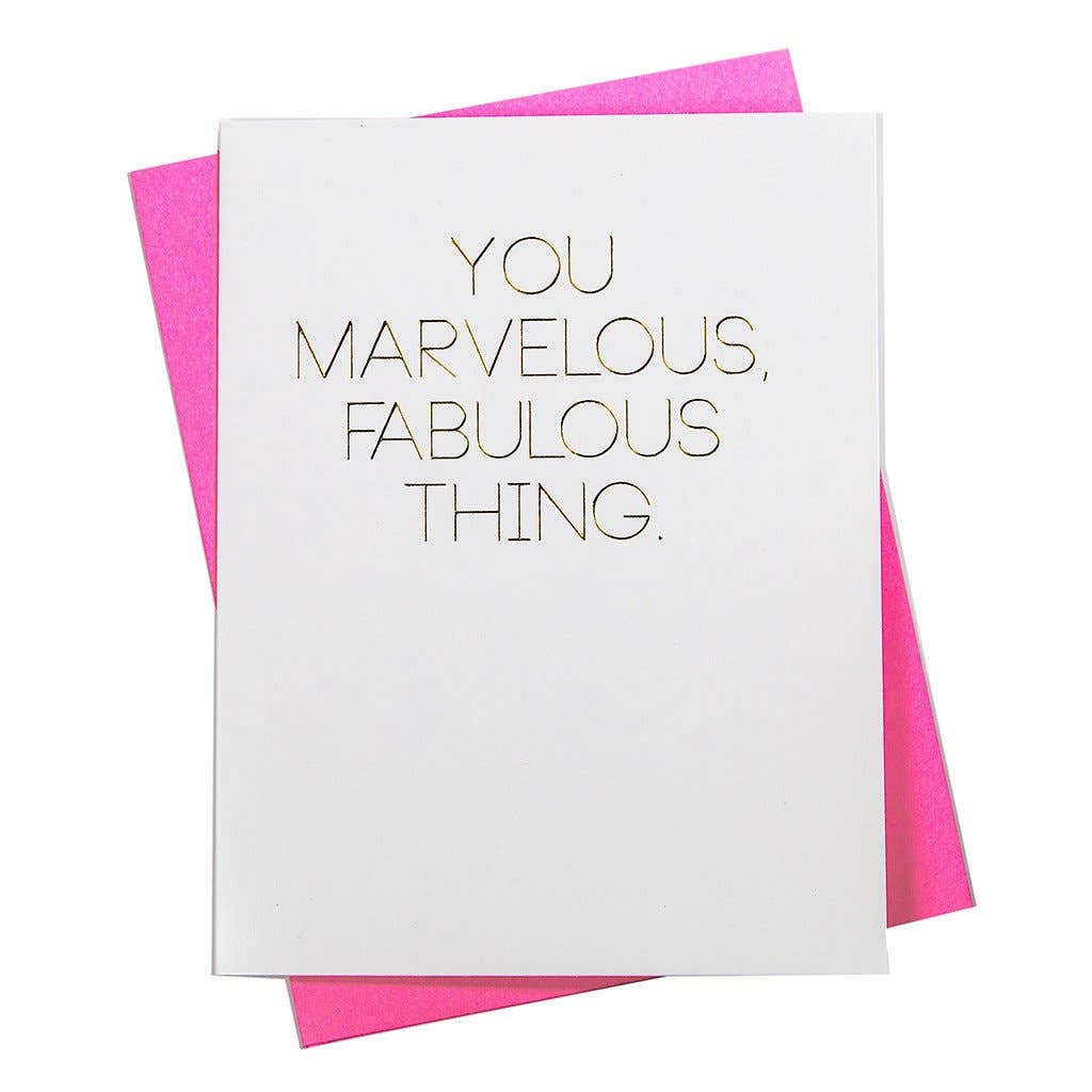 You Marvelous, Fabulous Thing- Greeting Card