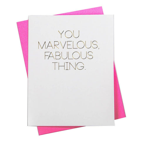 You Marvelous, Fabulous Thing- Greeting Card