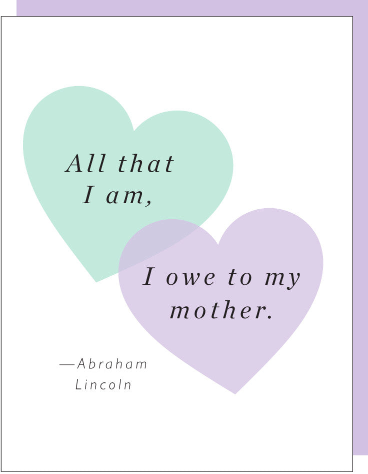MOTHERS DAY - LINCOLN QUOTE