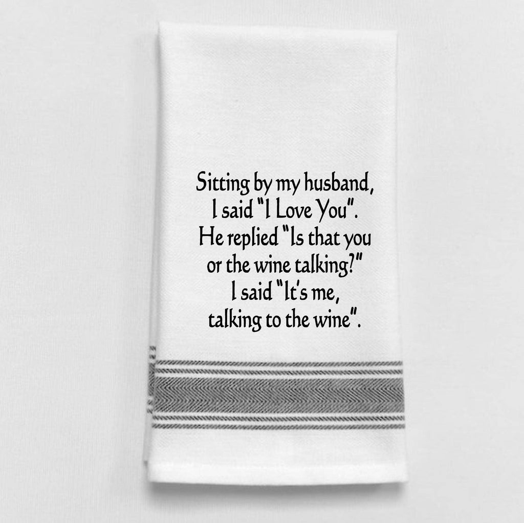 Sitting by my husband, I said "I Love You"...