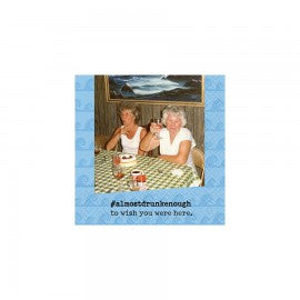 NAPKINS - DD -  ALMOST WISH YOU WERE HERE
