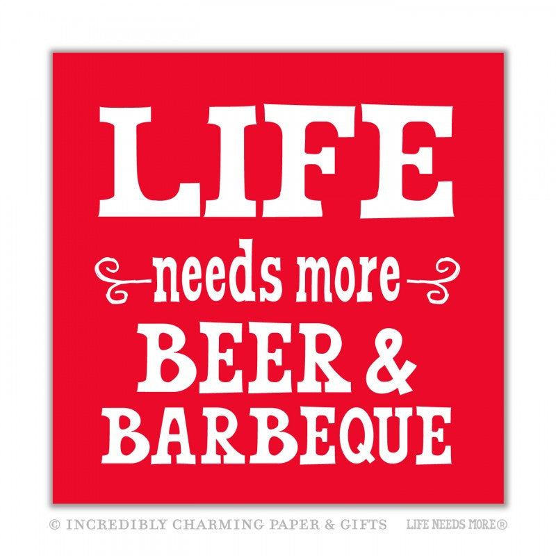 NAPKINS - ICPG - LIFE NEEDS MORE BEER & BARBECUE