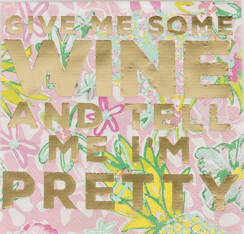 NAPKINS - DTHY - FOIL GIVE ME WINE...