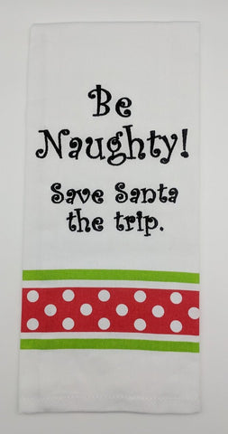 BAR TOWEL CHRISTMAS - WH - BE NAUGHTY