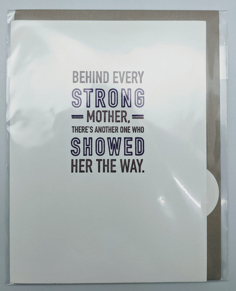 MOTHER'S DAY CARD - PR - BEHIND EVERY STRONG MOTHER