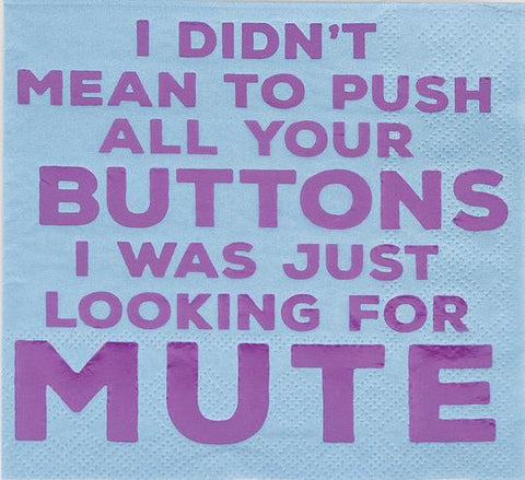 NAPKINS - DTHY - FOIL ....LOOKING FOR MUTE