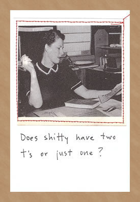 GREETING CARD -VT- ONE T OR TWO T'S