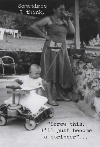 GREETING CARD -TTA - A STRIPPER