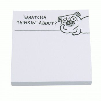 STICKY NOTES - GC - WHATCHA THINKIN' ABOUT?