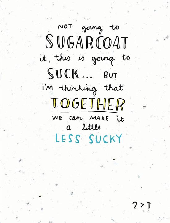 ENCOURAGEMENT GREETING CARD - TH - SUGARCOAT IT