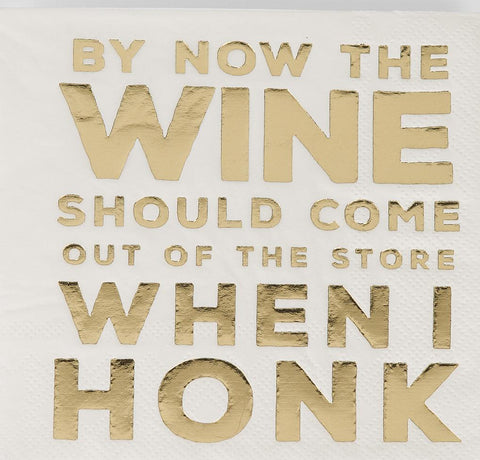 NAPKINS - DTHY - FOIL ...WHEN I HONK