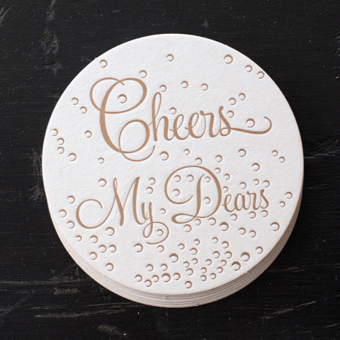 COASTERS - ANC - “CHEERS MY DEARS”  SET OF 8 GOLD FOIL
