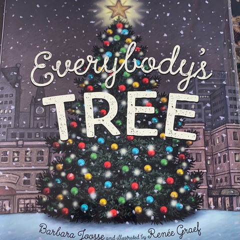 Everybody’s Tree - Childs Christmas Book